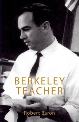 Berkeley Teacher - Baron, Robert