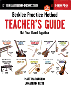 Berklee Practice Method: Teacher's Guide: Get Your Band Together