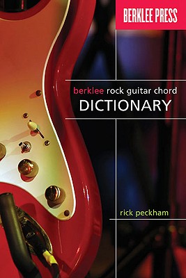 Berklee Rock Guitar Chord Dictionary - Peckham, Rick