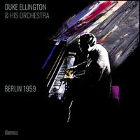 Berlin 1959 - Duke Ellington & His Orchestra