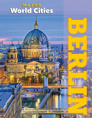 Berlin - Mason Crest Publishers