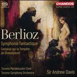 Berlioz: Symphonie fantastique; Fantasie sur la Tempète de Shakespeare