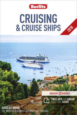 Berlitz Cruising & Cruise Ships 2018  (Travel Guide) - Ward, Douglas