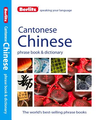 Berlitz Phrase Book & Dictionary Cantonese Chinese - APA Publications Limited