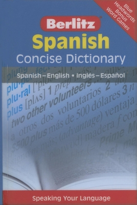 Berlitz Spanish Concise Dictionary - Berlitz Publishing (Creator)