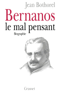 Bernanos, Le Mal Pensant