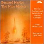 Bernard Naylor: The Nine Motets