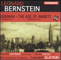 Bernstein: Jeremiah; The Age of Anxiety - James Tocco (piano); Michelle DeYoung (mezzo-soprano); BBC Symphony Orchestra; Leonard Slatkin (conductor)