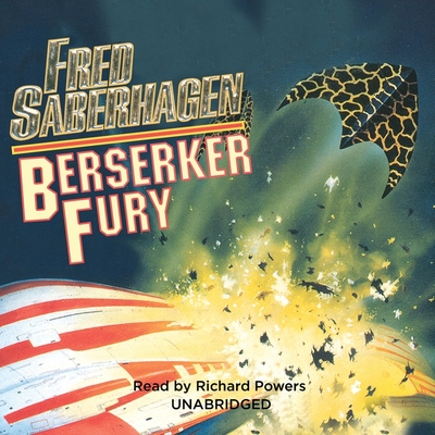 Berserker Fury - Saberhagen, Fred, and Garcia, Paul Michael (Read by)