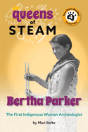 Bertha Parker: La Primera Arqueloga Indgena Americana