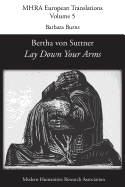 Bertha Von Suttner, 'lay Down Your Arms'