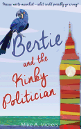 Bertie and the Kinky Politician