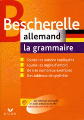 Bescherelle: Allemand. La grammaire - 