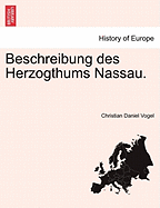 Beschreibung Des Herzogthums Nassau.