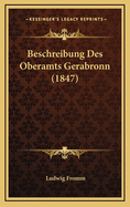 Beschreibung Des Oberamts Gerabronn (1847)