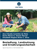 Besiedlung, Landnutzung und Ern?hrungssicherheit