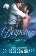 Bespoken: An Opposites-Attract Standalone Romance