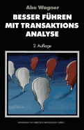 Besser Fuhren Mit Transaktions-Analyse