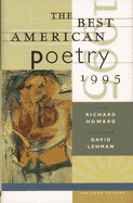 Best American Poetry, 1995 - Lehman, David, and Howard, Richard (Editor), and Cain, Hamilton (Editor)