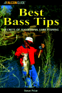 Best Bass Tips: Secrets of Successful Lure Fishing