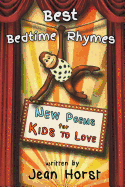 Best Bedtime Rhymes: New Poems for Kids To Love