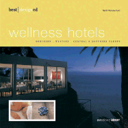 Best Designed Wellness Hotels - Kunz, Martin Nicholas