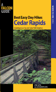 Best Easy Day Hikes Cedar Rapids: Including Iowa City and Cedar Falls/Waterloo