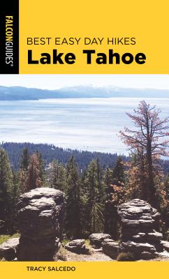 Best Easy Day Hikes Lake Tahoe - Salcedo, Tracy