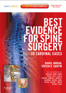 Best Evidence for Spine Surgery: 20 Cardinal Cases (Expert Consult - Online and Print)