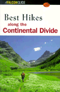 Best Hikes Along the Continental Divide