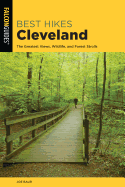 Best Hikes Cleveland: The Greatest Views, Wildlife, and Forest Strolls
