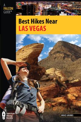 Best Hikes Near Las Vegas - Grubbs, Bruce