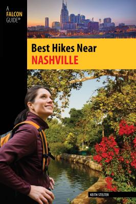 Best Hikes Near Nashville - Stelter, Keith