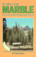 Best Hikes of the Marble Mountain and Russian Wilderness Areas California - Bernstein, Art