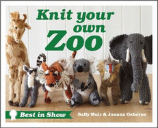 Best in Show: Knit Your Own Zoo