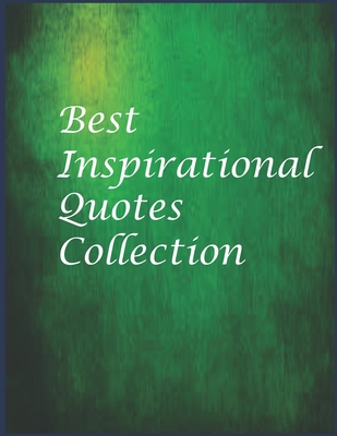 Best Inspirational Quotes Collection - Jasmin, Rynold