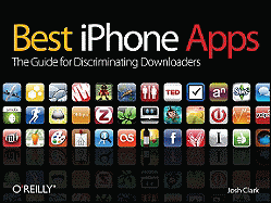 Best Iphone Apps: The Guide for Discriminating Downloaders