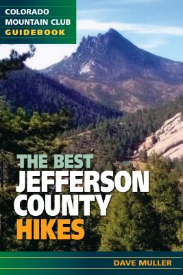 Best Jefferson County Hikes - Muller, Dave