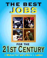 Best Jobs for the 21st Century: Expert Reference on the Jobs of Tomorrow