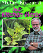 Best Kitchen Herbs - Buczacki, Stefan T, and Buczacki, S T