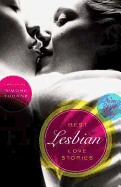 Best Lesbian Love Stories: New York City - Thorne, Simone (Editor)