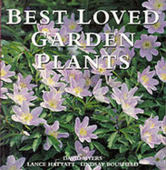 Best Loved Garden Plants - Myers, David, and Hattatt, Lance, and Bousfield, Lindsay