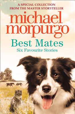 Best Mates - Morpurgo, Michael