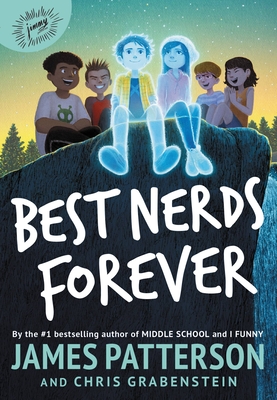 Best Nerds Forever - Patterson, James, and Grabenstein, Chris