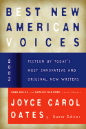 Best New American Voices - Oates, Joyce Carol (Editor), and Kulka, John (Editor), and Danford, Natalie (Editor)