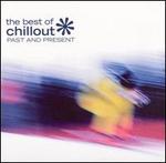 Best of Chillout Past and Present