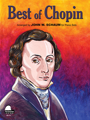 Best of Chopin - Chopin, and Schaum, John W