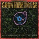 Best of House Music, Vol. 2: Gotta Have House