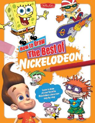 Best of Nickelodeon: Learn to Draw All Your Favorite Nickelodeon Characters, Step by Step - 