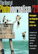 Best of Photojournalism #21: Newspaper and Magazine Pictures of the Year